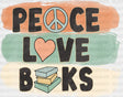 Peace Love Books Dtf Transfer