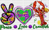 PEACE LOVE CROWFISH DTF Transfer