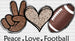 PEACE LOVE FOOTBALL DTF Transfer ready2transfer Black