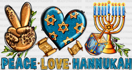 Peace Love Hanukkah - Dtf Heat Transfer