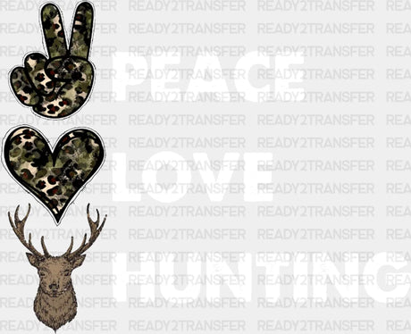 Peace Love Hunting Dtf Transfer