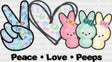 Peace Love Peeps Easter Dtf Heat Transfer Design