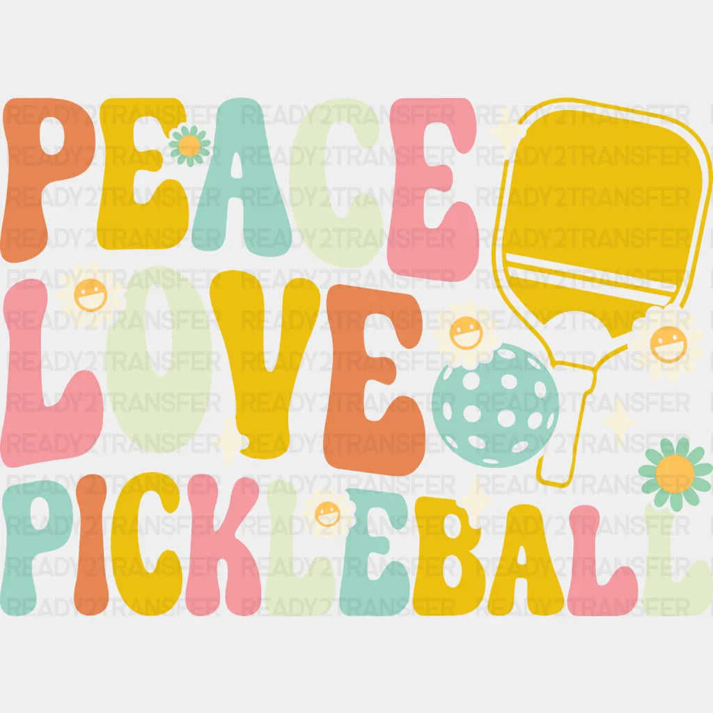 Peace Love Pickleball - Dtf Heat Transfer