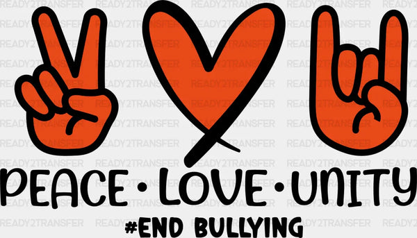 Peace Love Unity - Anti Bullying DTF heat transfer