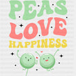 Peas Love Happiness - Vegan DTF Transfers - Adult Unisex - S & M (10’’) / Dark Color Design (See Imaging)