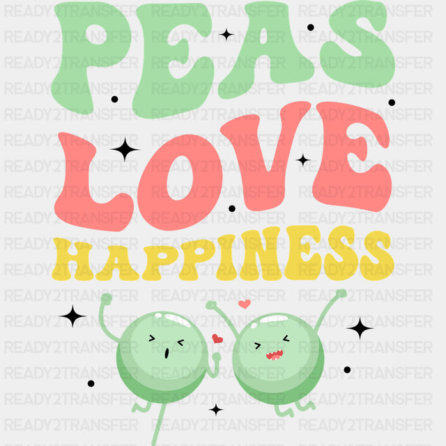 Peas Love Happiness - Vegan DTF Transfers - Adult Unisex - S & M (10’’) / Dark Color Design (See Imaging)