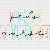 Ped Nurse, Colorful & Cursive B&W - Pediatric Nurse DTF Transfers ready2transfer Dark Color Design (See Imaging)