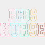 Ped Nurse, Colorful & Cursive B&W - Pediatric Nurse DTF Transfers ready2transfer Light Color Design (See Imaging)