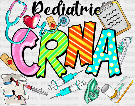 Pediatric Crna Doodles Design - Dtf Transfers