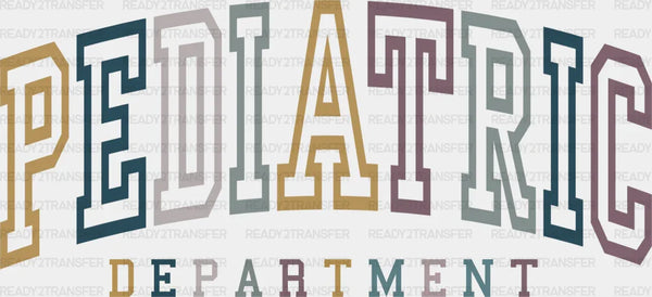 Pediatric Department  - Pediatric Nurse DTF Transfers