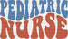 Pediatric Nurse Design - Pediatric Nurse heat transfer ready2transfer Blue-Red