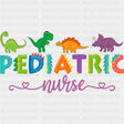Pediatric Nurse, Dinosaurs Design - Pediatric Nurse DTF Transfers ready2transfer