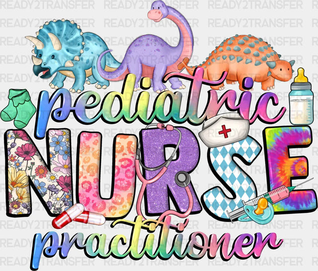Pediatric Nurse Practitioner Design - Dtf Transfers
