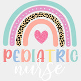 Pediatric Nurse, Rainbow & Heart - Pediatric Nurse DTF Transfers ready2transfer Light Color Design (See Imaging)