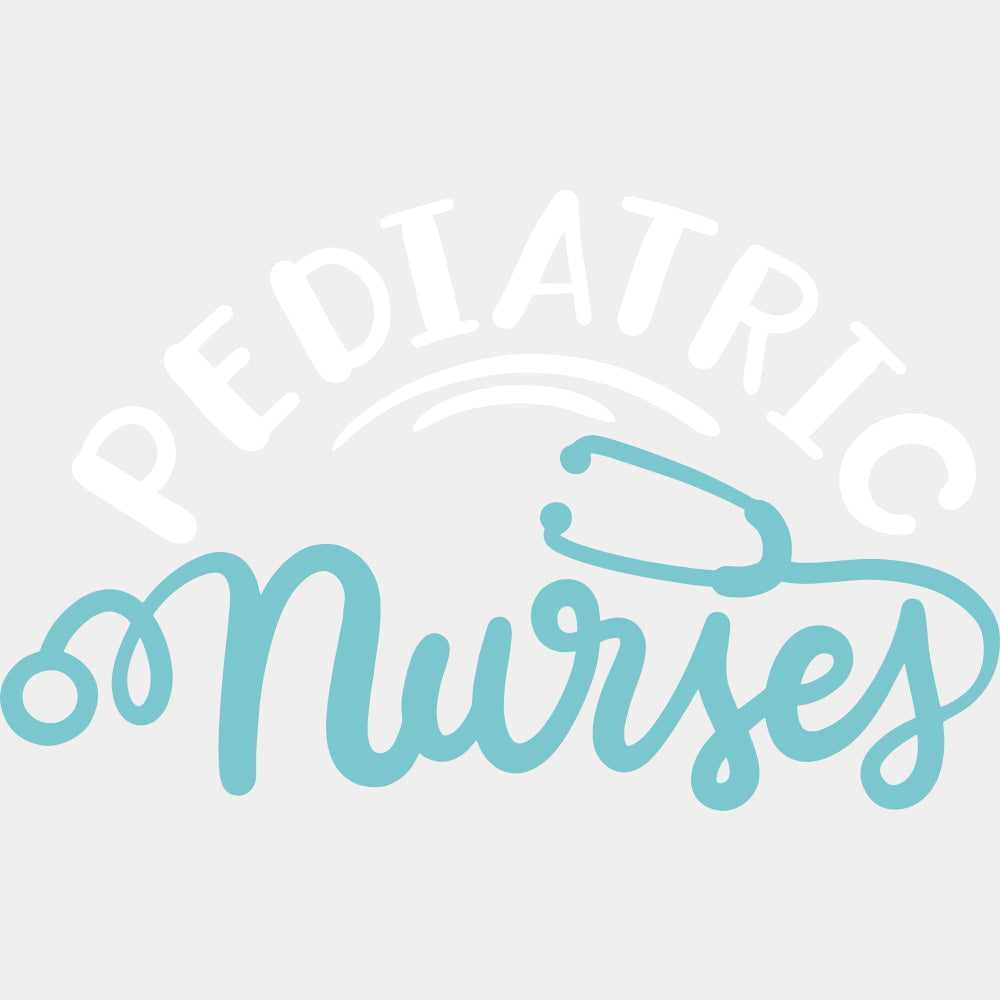 Pediatric Nurses - Pediatric Nurse DTF Transfers ready2transfer Light Color Design (See Imaging)