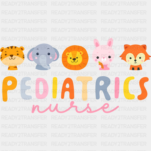 Pediatrics Nurse, Animals Design - Pediatric Nurse DTF Transfers