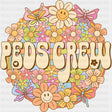 Peds Crew, Flowers, Retro Circular Design - Pediatric Nurse DTF Transfers ready2transfer