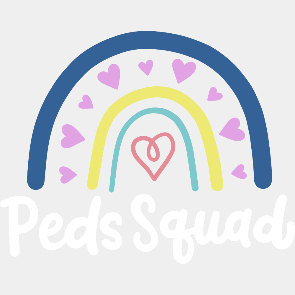 Peds Squad, Rainbow & Pink Hearts - Pediatric Nurse DTF Transfers ready2transfer Light Color Design (See Imaging)