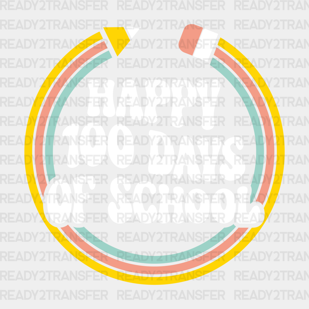 Pencil Design Happy 100 Days Of School Dtf Transfer