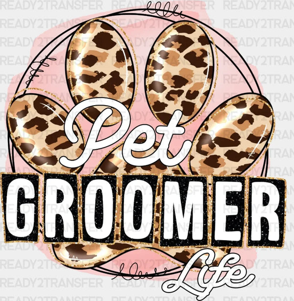 Pet Groomer Life DTF Transfer