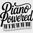 Piano Powered - Music DTF Transfers ready2transfer Dark Color Design (See Imaging)