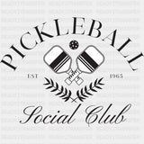 Pickleball Social Club EST 1963 - Pickleball DTF Transfers ready2transfer Dark Color Design (See Imaging)