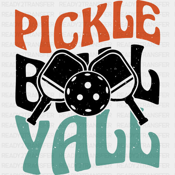 Pickleball Yall, B&W - Pickleball DTF Transfers