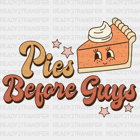 Pies Before Guys Dtf Transfer