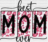 Pink And White Best Mom Ever Dtf Transfer