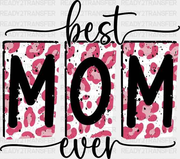 Pink And White Best Mom Ever DTF Transfer