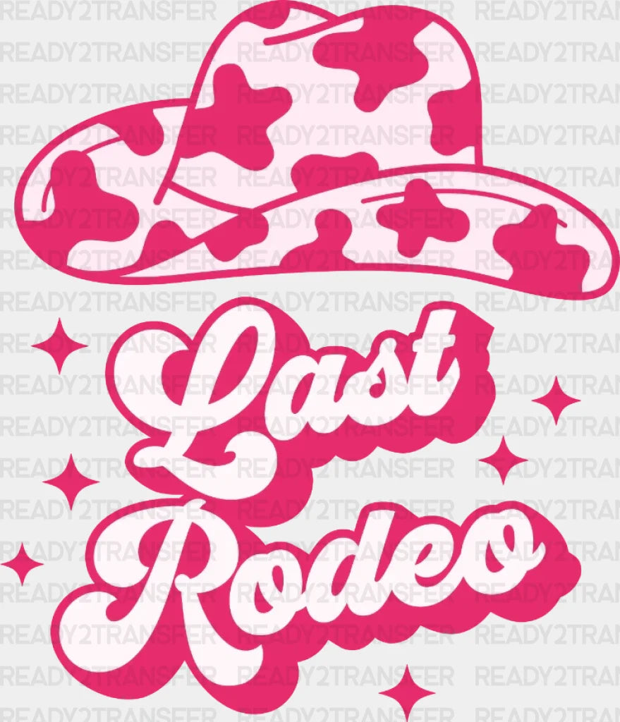 Pink Hat Last Rodeo Dtf Transfer