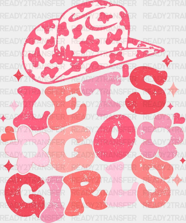 Pink Hat Let's Go Girls DTF Transfer