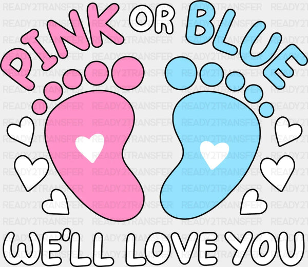 Pink Or Blue - Gender Reveal DTF heat transfer