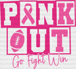 Pink Out Go Fight Win - Cancer Dtf Transfer