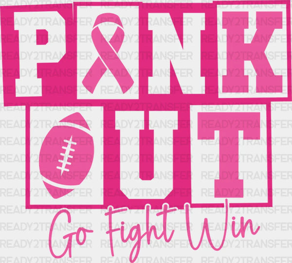 Pink Out Go Fight Win - Cancer DTF Transfer