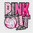 Pink Out Volleyball Mom - Volleyball DTF Transfers ready2transfer