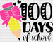 Pink Pencil 100 Days Of School DTF Transfer ready2transfer Black