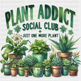 Plant Addict Social Club - Plants DTF Transfers ready2transfer