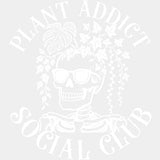 Plant Addict Social Club, Skeleton - Plants DTF Transfers ready2transfer Light Color Design (See Imaging)