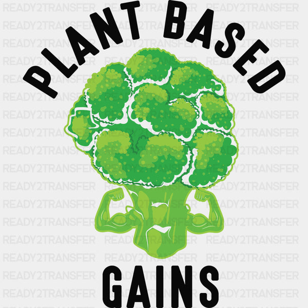 Plant Based Gains - Vegan DTF Transfers