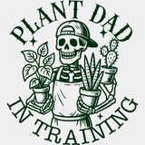 Plant Dad In Training - Plants DTF Transfers ready2transfer Green Color Design (See Imaging)
