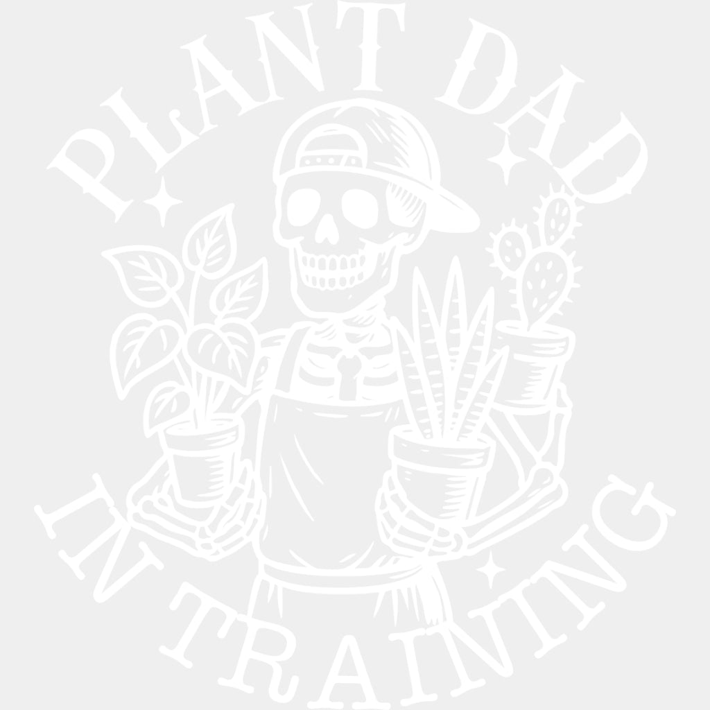 Plant Dad In Training - Plants DTF Transfers ready2transfer Light Color Design (See Imaging)