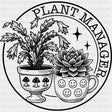 Plant Manager - Plants DTF Transfers ready2transfer Dark Color Design (See Imaging)