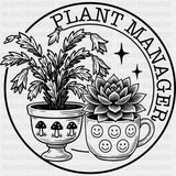 Plant Manager - Plants DTF Transfers ready2transfer Dark Color Design (See Imaging)