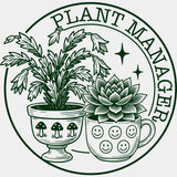 Plant Manager - Plants DTF Transfers ready2transfer Green Color Design (See Imaging)