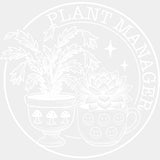 Plant Manager - Plants DTF Transfers ready2transfer Light Color Design (See Imaging)