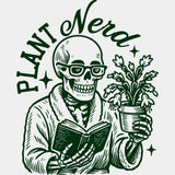 Plant Nerd - Plants DTF Transfers ready2transfer Green Color Design (See Imaging)