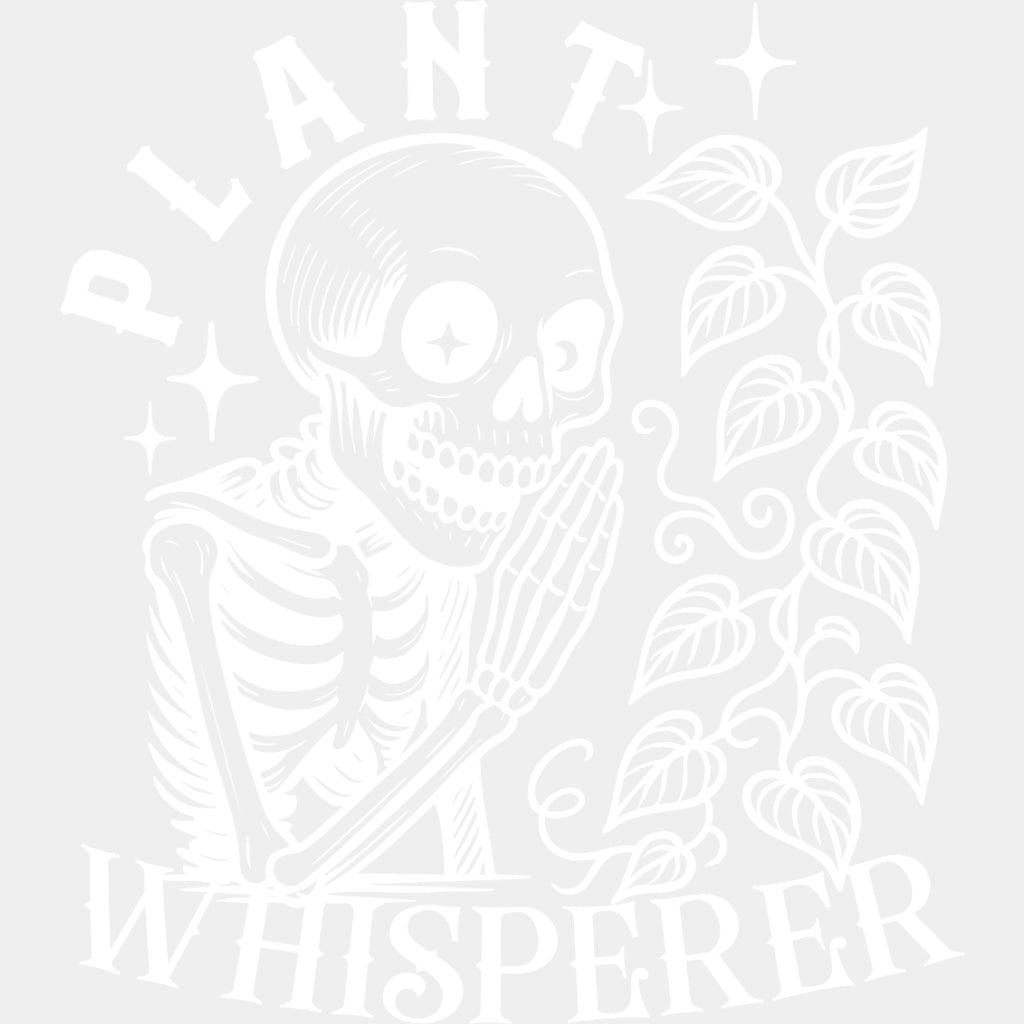 Plant Whisperer, Skeleton - Plants DTF Transfers ready2transfer Light Color Design (See Imaging)