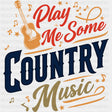 Play Me Some Country Music - Music DTF Transfers - Adult Unisex - S & M (10’’) / Dark Color Design (See Imaging)