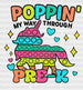 Poppin My Way Through Pre-k Design - Pre-k DTF Heat Transfer ready2transfer Black